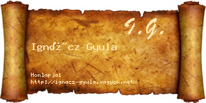 Ignácz Gyula névjegykártya